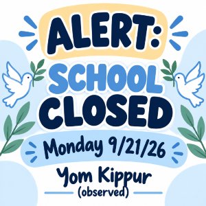 Yom Kippur Observed - Schools/Offices Closed